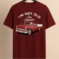 "I'm Not Old, I'm Classic" Drop Shoulder